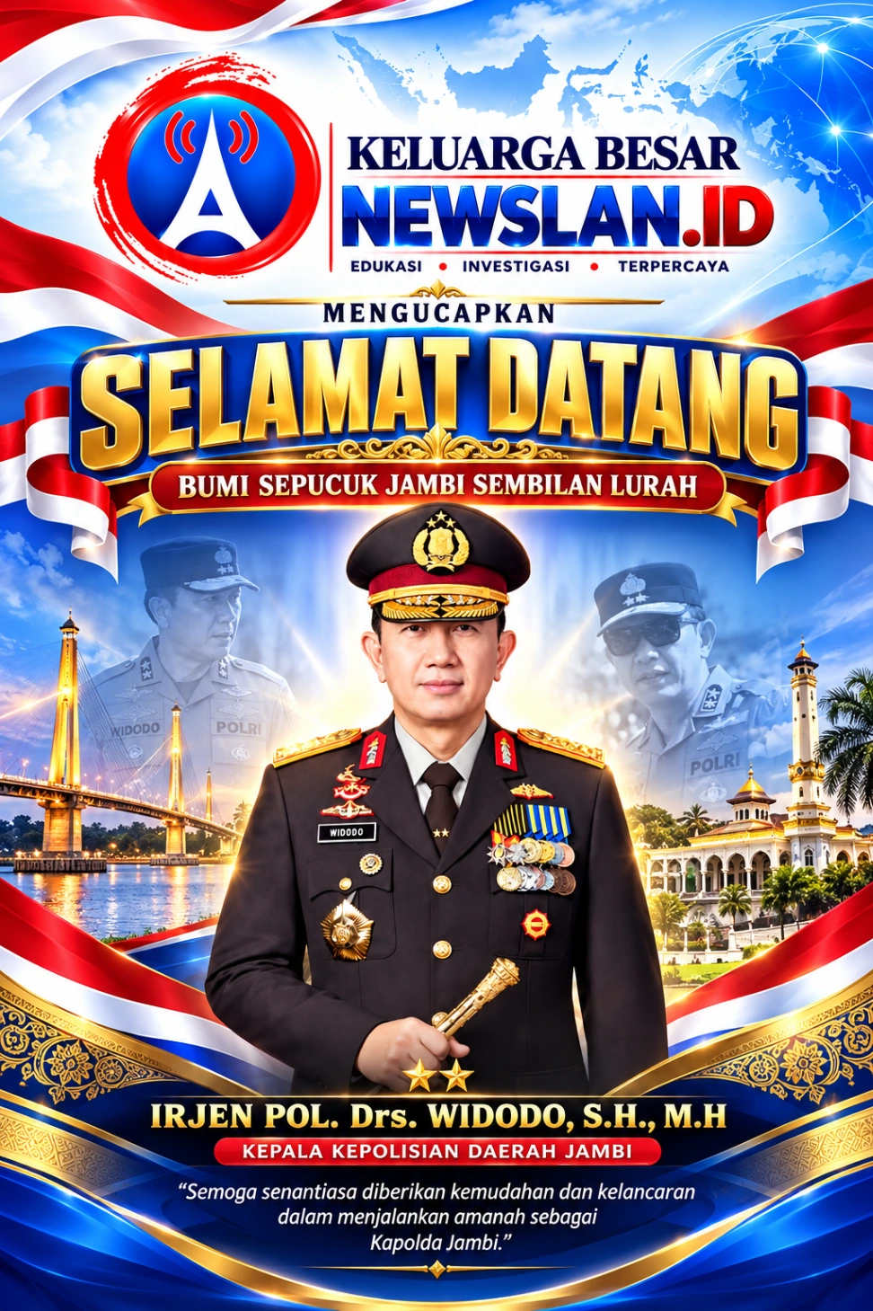 KAPOLDA JAMBI RESMI BERTUGAS: IRJEN POL. Drs. WIDODO, S.H., M.H. SIAP MENGEMBAN AMANAH DI BUMI SEPUCUK JAMBI SEMBILAN LURAH
