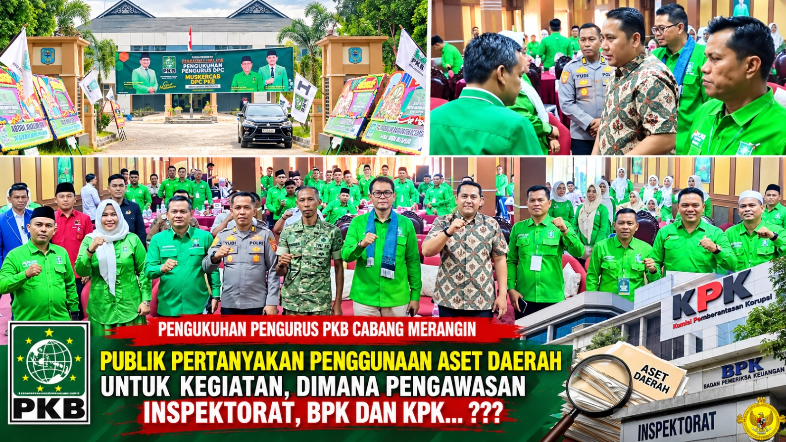 PENGUKUHAN PENGURUS PKB CABANG MERANGIN DISOROT! ASET DAERAH DIPAKAI UNTUK KEGIATAN PARTAI, INSPEKTORAT, BPK, DAN KPK DI MANA?
