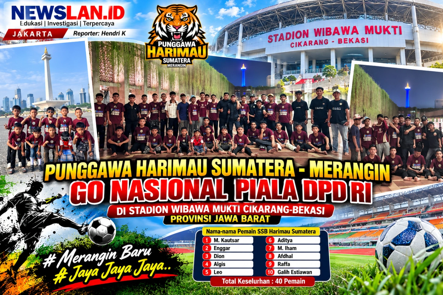 Punggawa Harimau Sumatera Merangin Go Nasional, Bawa 40 Pemain Ikuti Piala DPD RI di Cikarang