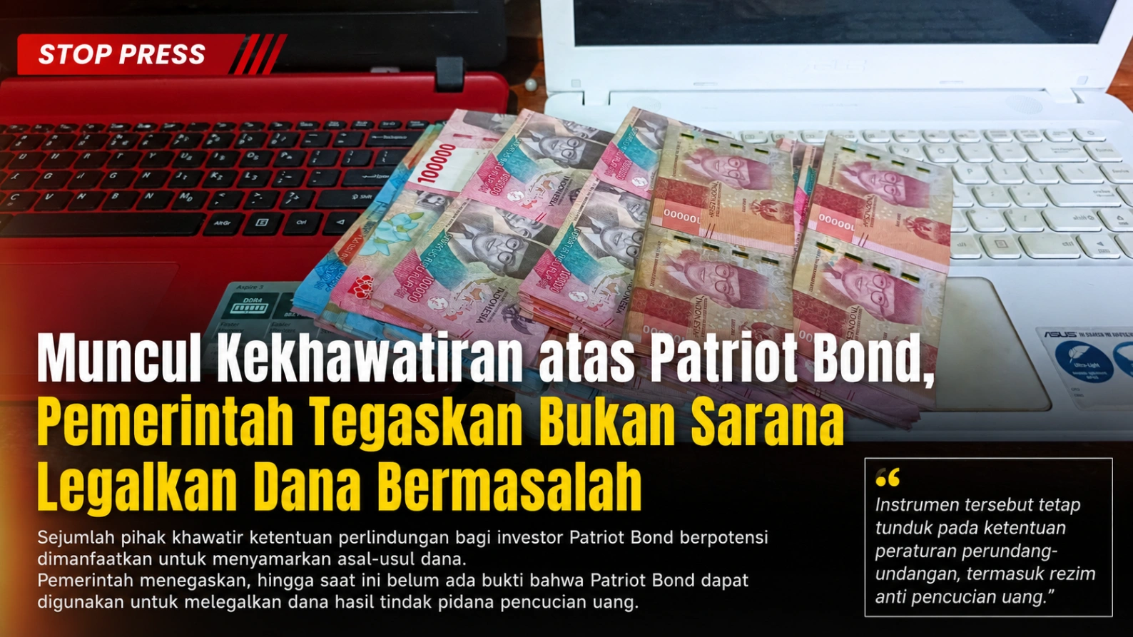 Muncul Kekhawatiran atas Patriot Bond, Pemerintah Tegaskan Bukan Sarana Legalkan Dana Bermasalah