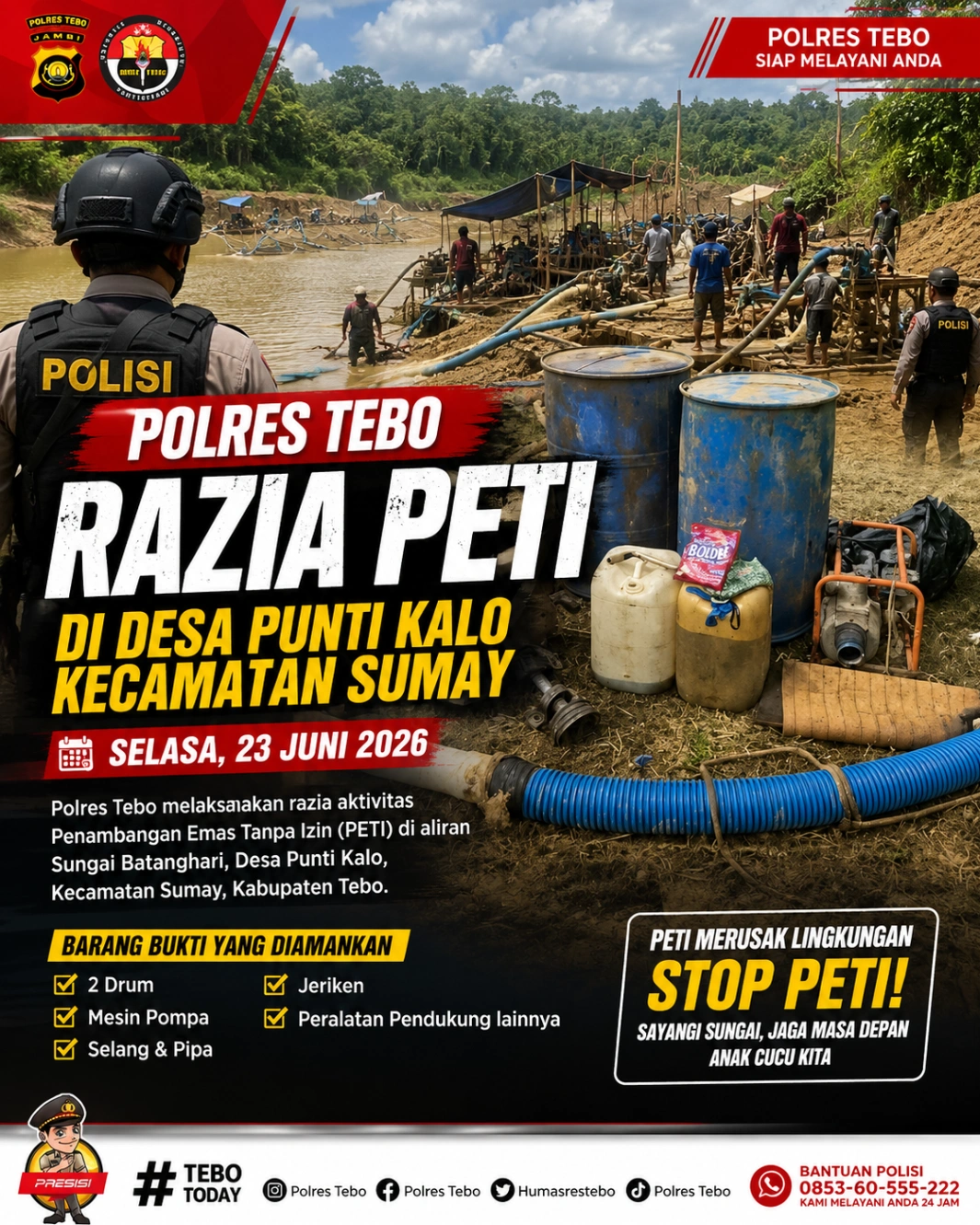 Razia PETI di Sumay, Polres Tebo Amankan Peralatan Tambang Emas Ilegal