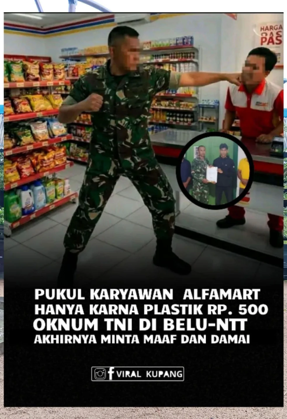 VIDEO VIRAL! OKNUM TNI 744 TINJU KARYAWAN ALFAMART FATUBENAO CUMA GARA-GARA PLASTIK RP500  
